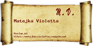 Matejka Violetta névjegykártya